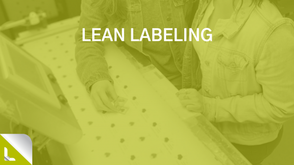 Lean Labeling Examples The History of Lean Labeling at Labeltronix